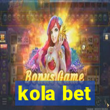 kola bet