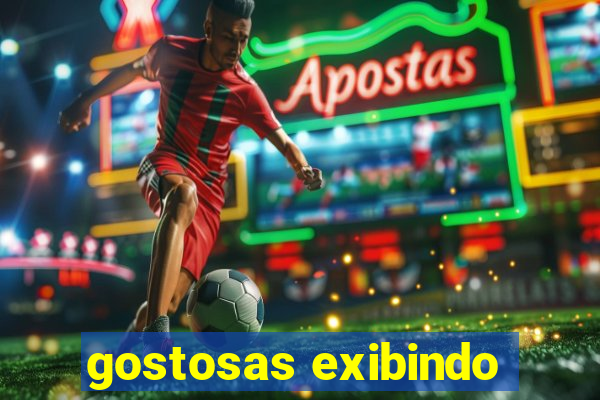 gostosas exibindo