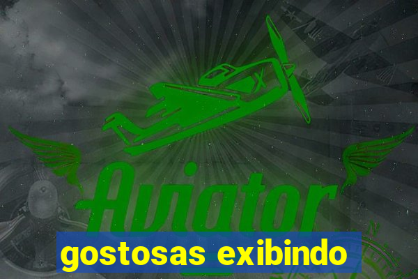 gostosas exibindo