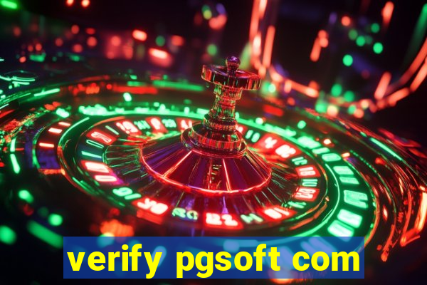 verify pgsoft com