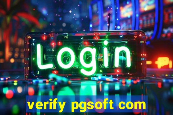 verify pgsoft com