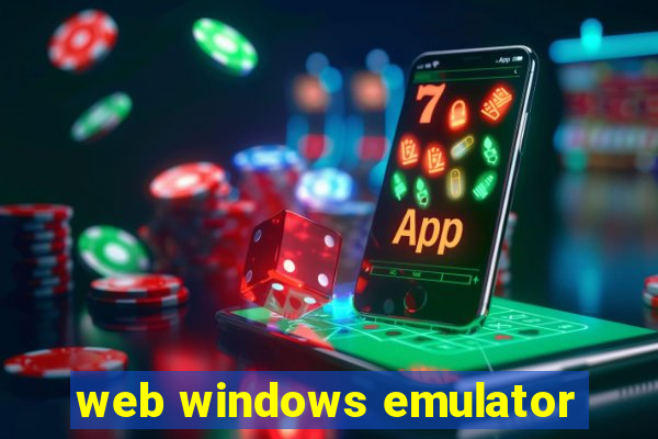 web windows emulator