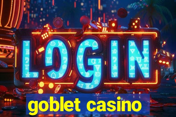 goblet casino