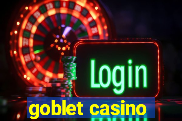 goblet casino