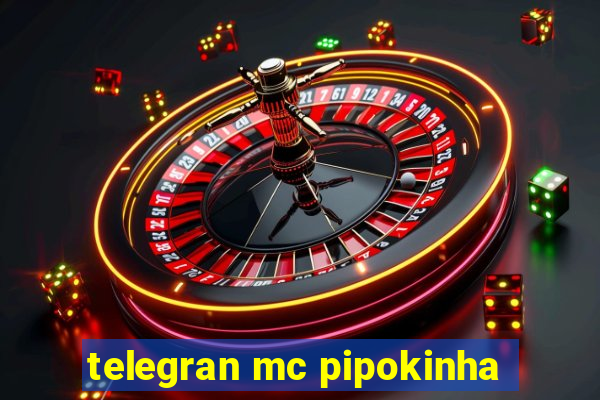 telegran mc pipokinha