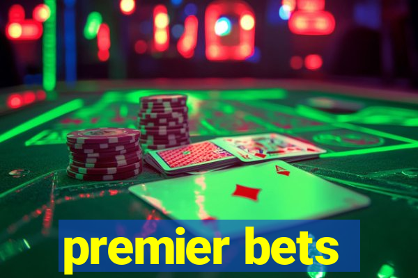 premier bets