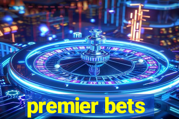 premier bets