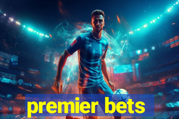 premier bets