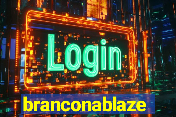 branconablaze