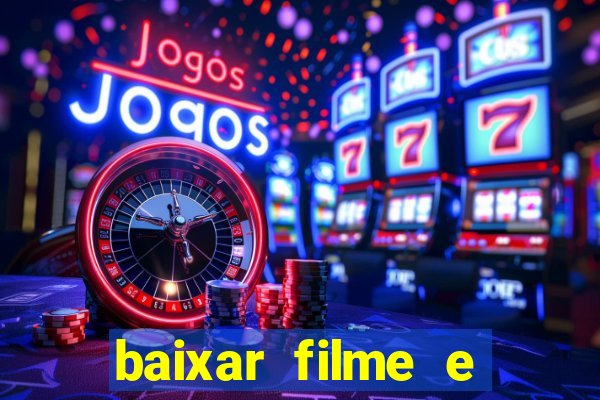 baixar filme e series mp4