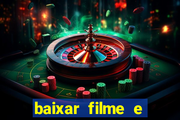 baixar filme e series mp4