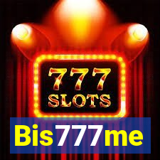 Bis777me