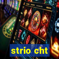 strio cht