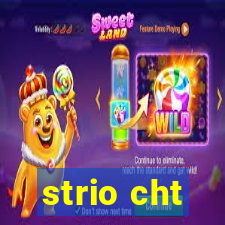 strio cht