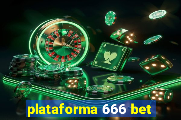 plataforma 666 bet