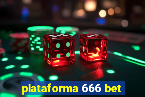 plataforma 666 bet