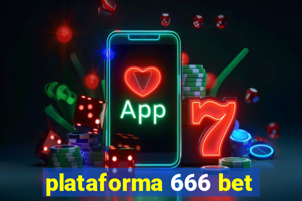 plataforma 666 bet