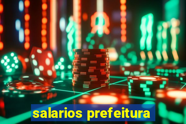 salarios prefeitura