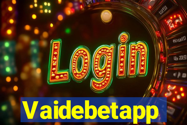 Vaidebetapp