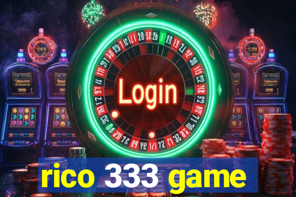 rico 333 game