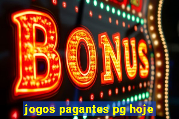 jogos pagantes pg hoje