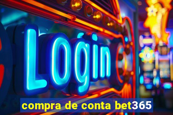 compra de conta bet365