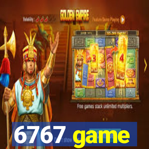 6767 game