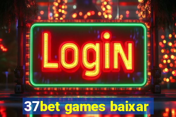 37bet games baixar