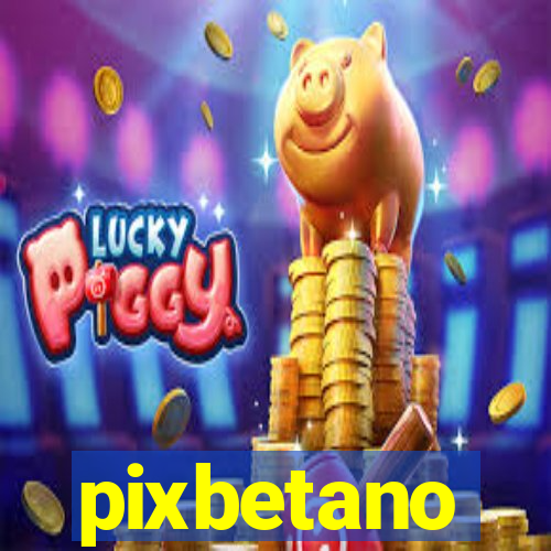 pixbetano