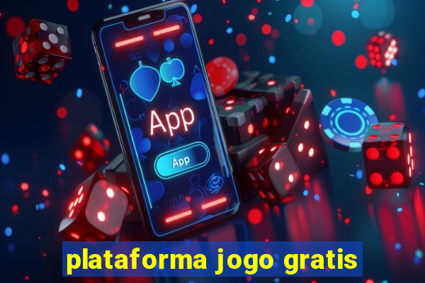 plataforma jogo gratis