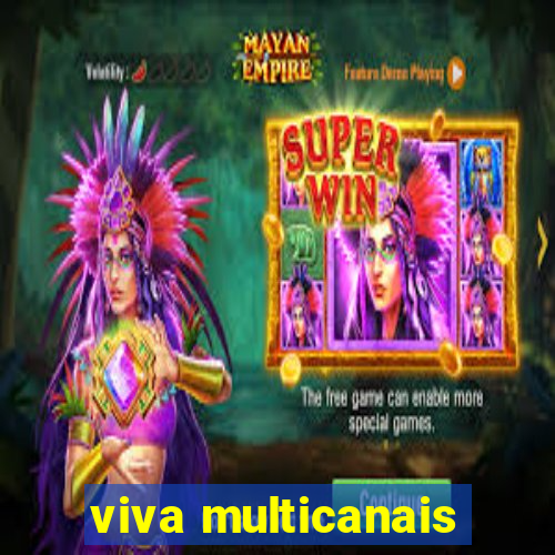 viva multicanais