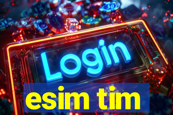 esim tim