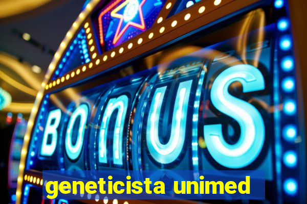 geneticista unimed