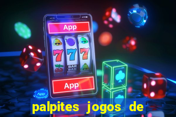 palpites jogos de quarta feira