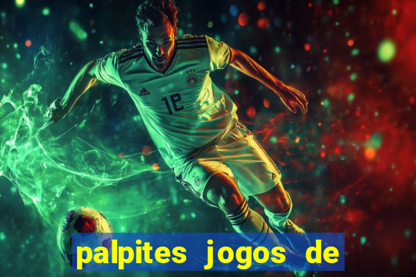 palpites jogos de quarta feira