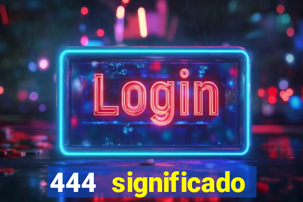 444 significado hora espejo