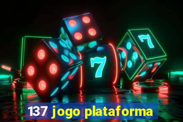 137 jogo plataforma