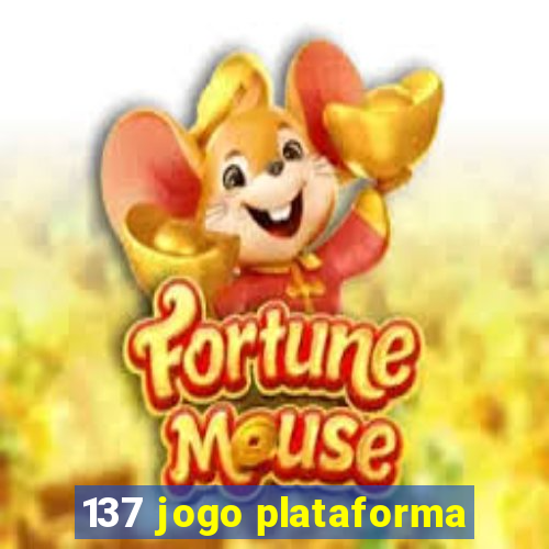 137 jogo plataforma