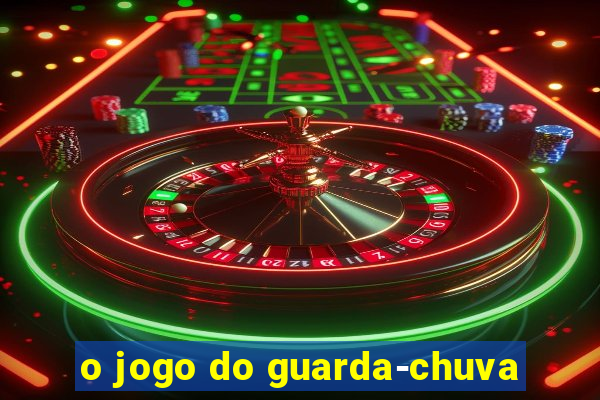 o jogo do guarda-chuva