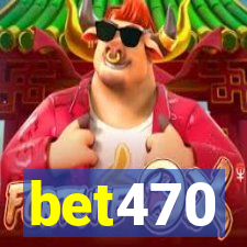 bet470