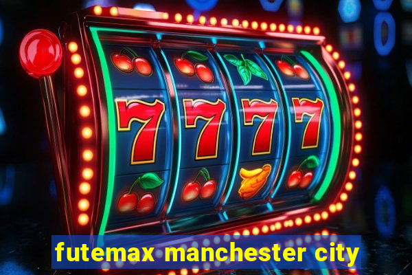 futemax manchester city