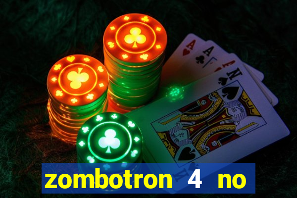 zombotron 4 no click jogos