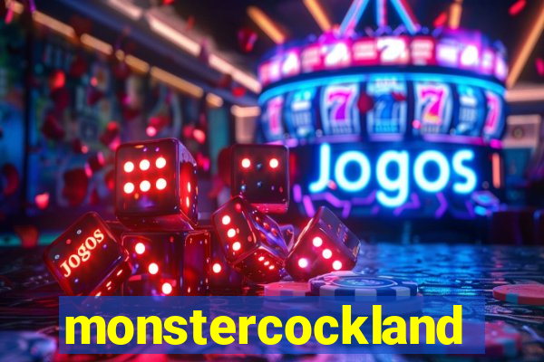 monstercockland