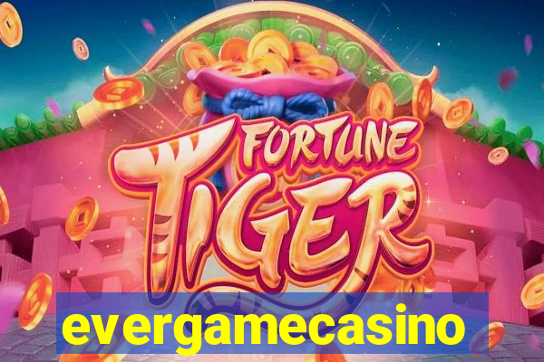 evergamecasino