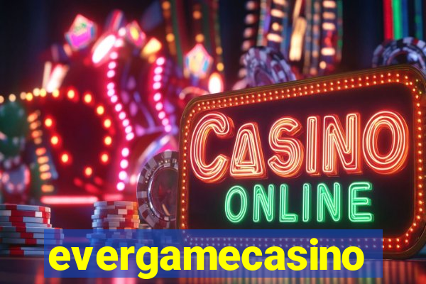 evergamecasino