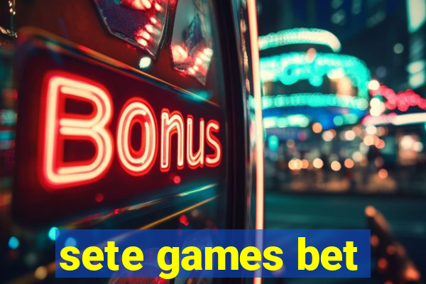 sete games bet