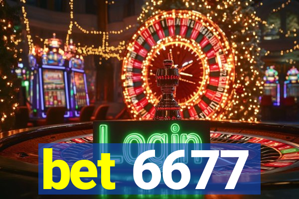 bet 6677