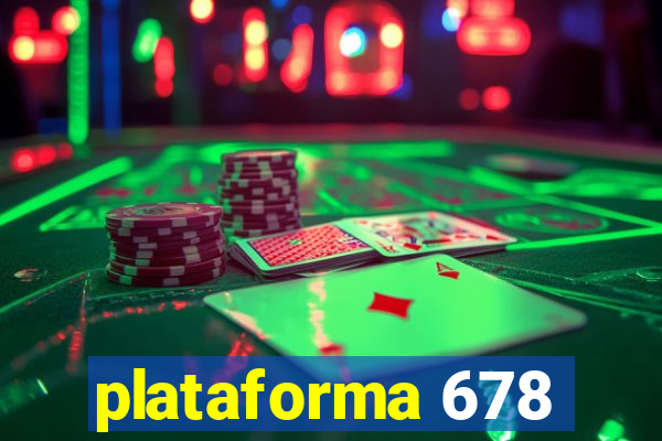 plataforma 678