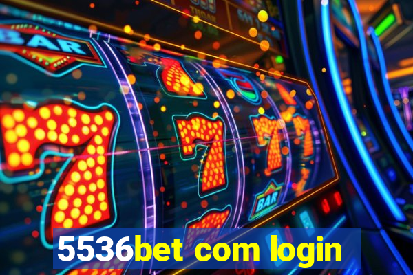 5536bet com login