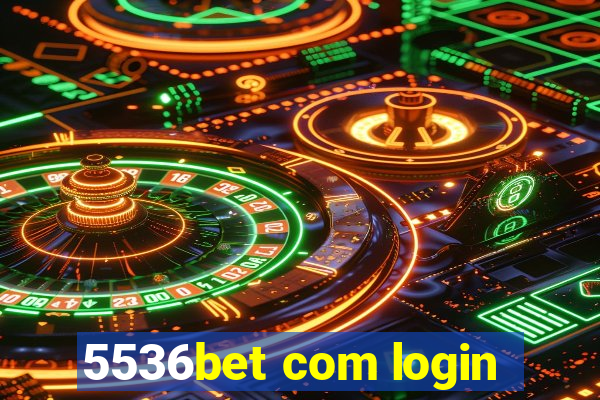 5536bet com login